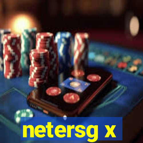 netersg x